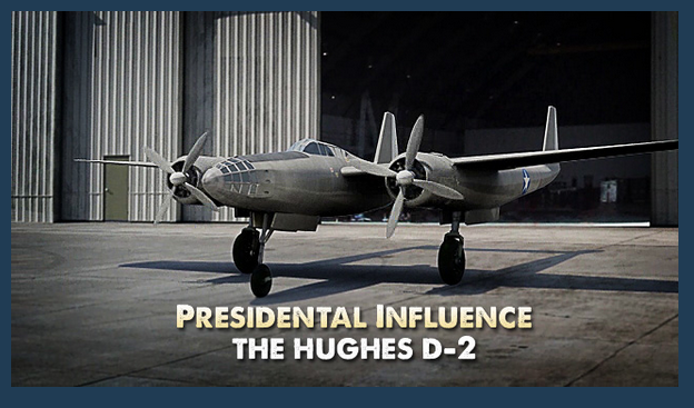 Presidential Influence-The Hughes D-2