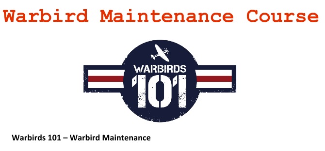 Warbird Maintenance Course_ Flying Heritage Collection